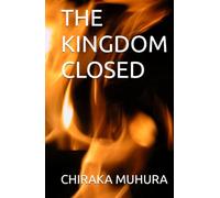 THE KINGDOM CLOSED