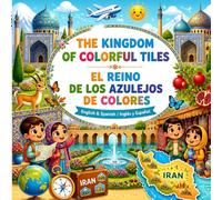 The Kingdom of Colorful Tiles / El Reino de los Azulejos de Colores