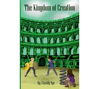 The Kingdom of Creation: 10th Anniversary Edition: 2 (The Kingdom (10th Anniversary Editions))
