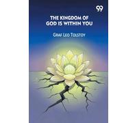 The Kingdom Of God Is Within You