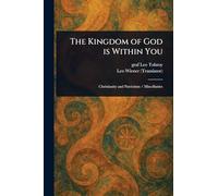 The Kingdom of God is Within You