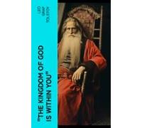 The Kingdom Of God Is Within You (ebook)