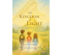 The Kingdom of Light (6x9): A Story of Grace, Battle, and Victory: 21 (Little Hearts for Jesus)