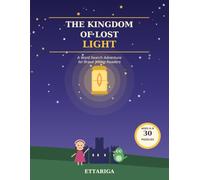 THE KINGDOM OF LOST LIGHT: A Word Search Adventure for Brave Young Readers