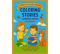 THE KINGDOM OF LOST SOCKS: (Coloring Book and Animated Digital Viewing): Learning stories for the future of children