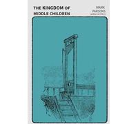 The Kingdom of Middle Children