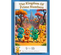 The Kingdom of Prime Numbers: 0 to 10: 1