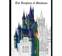 The Kingdom of Shadows: A Gothic Castle Coloring Book