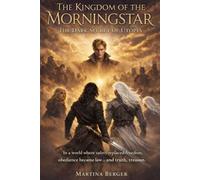 The Kingdom of the Morningstar: The Dark Secret of Utopia