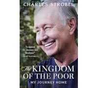 The Kingdom of the Poor: My Journey Home