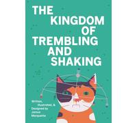 The Kingdom of Trembling and Shaking