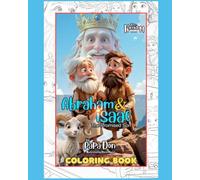 The Kingdom Series: Abraham & Isaac The Promised Son: Coloring Book for All Ages (The Kingdom Coloring Series with Papa Don)