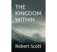 THE KINGDOM WITHIN