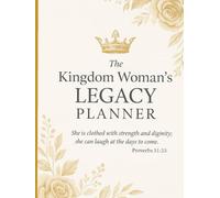 The Kingdom Woman Legacy Planner