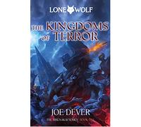 The Kingdoms of Terror: Lone Wolf #6 (Lone Wolf: Magnakai Book 1, 6)