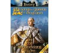 The Kings And Queens Of England: The Hanoverians [DVD] [Reino Unido]