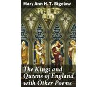 The Kings And Queens Of England With Other Poems (ebook)