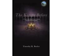 The Kings Before: A Twelve Day Journey Through God’s Hints of Christmas Before It Happened (12 Days of Christmas Devotionals)