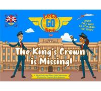 The King's Crown is Missing!: 3 (Let's Go See)