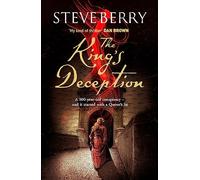 The King's Deception: The edge-of-your-seat action adventure thriller from the New York Times bestselling author (Cotton Malone)