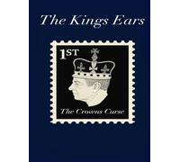 The Kings Ears: The Crowns Curse