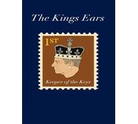 The Kings Ears: The Keeper of The Keys