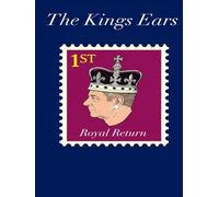 The Kings Ears: The Royal Return