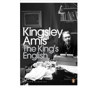 The King's English (Penguin Modern Classics)