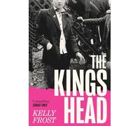 The Kings Head: The exhilarating celebration of female friendship from a startling new literary talent for 2026