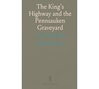 The King's Highway and the Pennsauken Graveyard: A Chapter in the Colonial History of West New Jersey