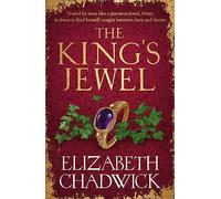 The King's Jewel: from the bestselling author comes a new historical fiction novel of strength and survival