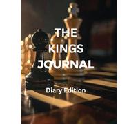The Kings Journal: Diary Edition