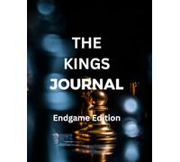 The Kings Journal: Endgame Edition