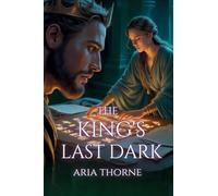 The King's Last Dark: Royal Historical Fantasy fiction