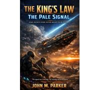 THE KING'S LAW: THE PALE SIGNAL