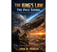 THE KING'S LAW: THE PALE SIGNAL