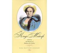 The King's Midwife: A History and Mystery of Madame du Coudray