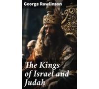 The Kings Of Israel And Judah (ebook)