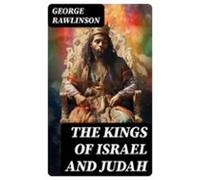 The Kings Of Israel And Judah (ebook)