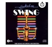 The kings of swing orchestra - 5012206513326 The kings of swing orchestra - Hooked on swing