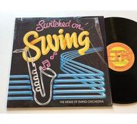 The Kings Of Swing Orchestra - Switched On Swing