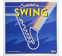 The Kings Of Swing Orchestra - Switched On Swing [LP]