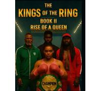 The Kings of the Ring Rise of a Queen book 2