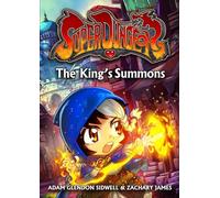 The King's Summons: Volume 1 (Super Dungeon Series)