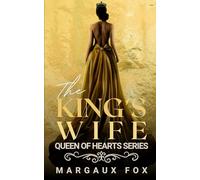 The King's Wife: A Lesbian Royal Romance (Queen of Hearts)
