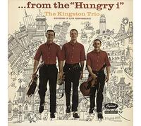 The Kingston Trio - ... From The “Hungry i”