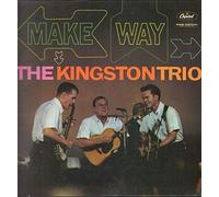 The Kingston Trio - Make Way