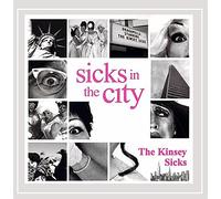 The Kinsey Sicks - Sicks In The City