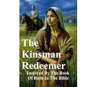 The Kinsman Redeemer: 2 (The Covenant Chronicles)