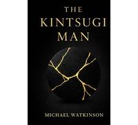 The Kintsugi Man